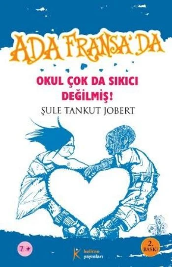 Ada Fransa’da - Okul Çok da Sıkıcı Değilmiş ürün görseli
