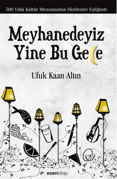 Meyhanedeyiz Yine Bu Gece  500 Yıllık Kültür Mirasımızından Süzülenler Eşliğinde ürün görseli