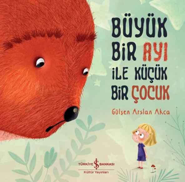 Büyük Bir Ayı İle Küçük Bir Çocuk ürün görseli
