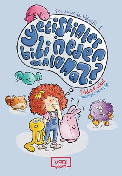 Yetişkinler Bizi Neden Anlamaz ? ürün görseli