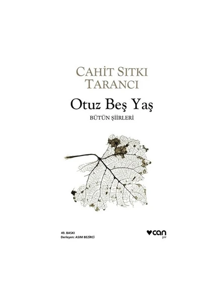 Otuz Beş Yaş: Bütün Şiirleri - Cahit Sıtkı Tarancı ürün görseli 1