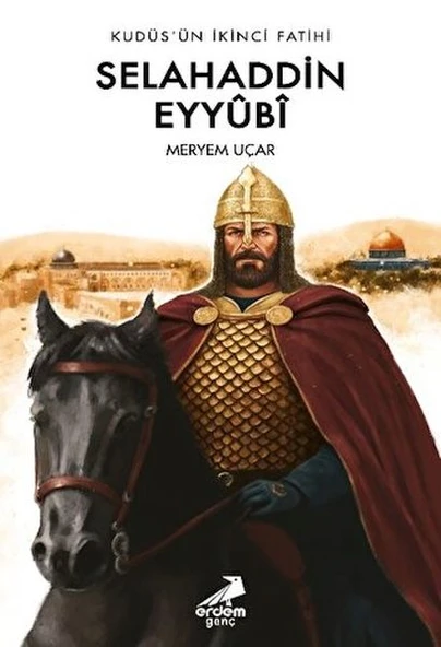 Kudüs’ün İkinci Fatihi Selahaddin Eyyübi ürün görseli