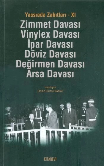 Yassıada Zabıtları -XI  Zimmet Davası -Vinylex Davası - İpar Davası - Döviz Davası - Değirmen Da ürün görseli