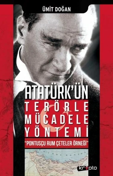 Atatürk Ün Terörle Mücadele Yöntemi Pontusçu Rum Çeteler Örneği ürün görseli