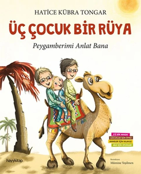 Üç Çocuk Bir Rüya - Peygamberimi Anlat Bana ürün görseli