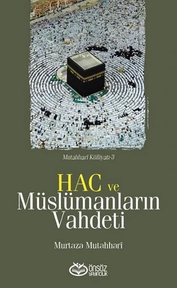 Hac ve Müslümanların Vahdeti ürün görseli 1