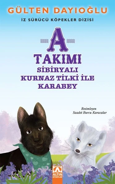 A Takımı - Sibiryalı Kurnaz Tilki İle Karabey - İz Sürücü Köpekler Dizisi 8 ürün görseli