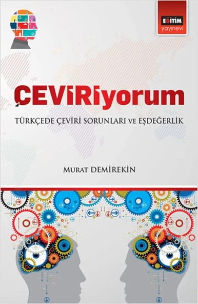 Çeviriyorum - Türkçede Çeviri Sorunları ve Eşdeğerlik ürün görseli