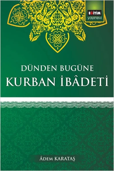 Dünden Bugüne Kurban İbadeti ürün görseli 1