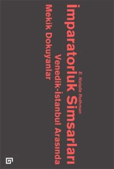 İmparatorluk Simsarları - Venedik-İstanbul Arasında Mekik Dokuyanlar ürün görseli 1