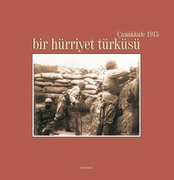 Bir Hürriyet Türküsü / Çanakkale 1915 ürün görseli
