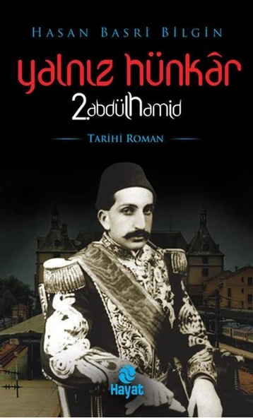 Yalnız Hünkar 2. Abdülhamid ürün görseli