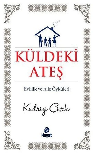 Küldeki Ateş  Evlilik ve Aile Öyküleri ürün görseli