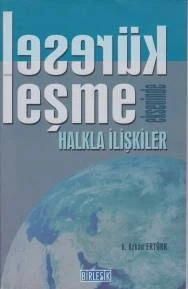 Küreselleşme Ekseninde Halkla İlişkiler ürün görseli
