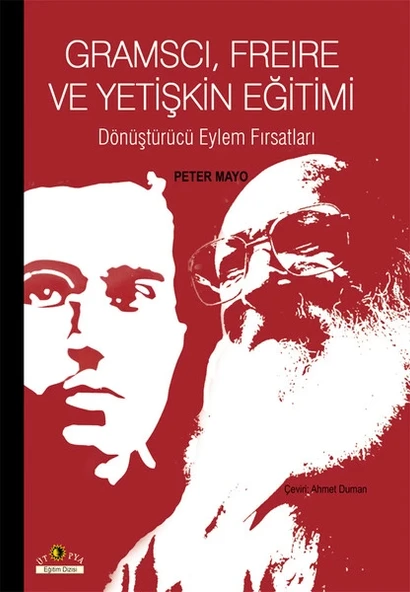 Gramscı, Freire ve Yetişkin Eğitimi  Dönüştürücü Eylem Fırsatları ürün görseli