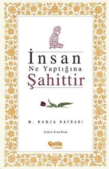 İnsan Ne Yaptığına Şahittir ürün görseli