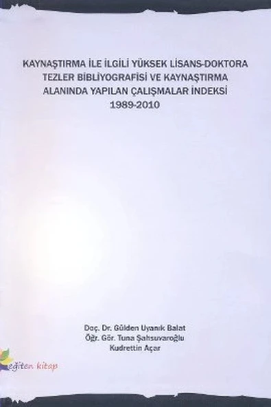 Kaynaştırma İle İlgili Yüksek Lisans-Doktora Tezler Bibliyografisi ve Kaynaştırma Alanında Yapılan Ç ürün görseli
