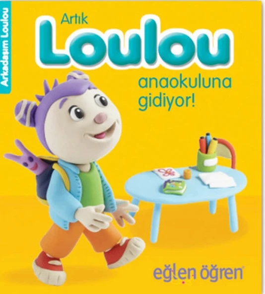 Arkadaşım Loulou 4 - Artık Loulou Anaokuluna Gidiyor ürün görseli