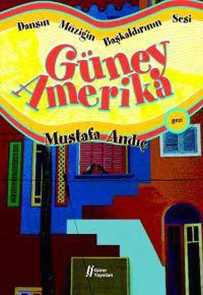 Dansın Müziğin Başkaldırının Sesi Güney Amerika ürün görseli