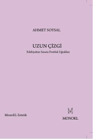 Uzun Çizgi  Edebiyattan Sanata Dostluk Uğrakları ürün görseli