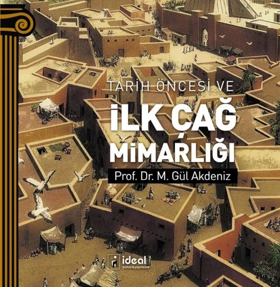 Tarih Öncesi Ve İlk Çağ Mimarlığı ürün görseli