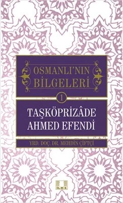 Taşköprizade Ahmed Efendi / Osmanlı'nın Bilgeleri 1 ürün görseli
