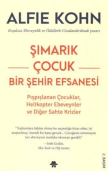 Şımarık Çocuk - Bir Şehir Efsanesi ürün görseli