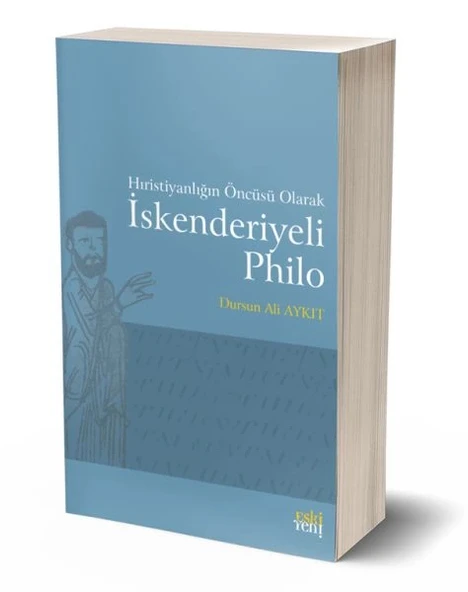 Hıristiyanlığın Öncüsü Olarak İskenderiyeli Philo ürün görseli