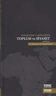 Osmanlı'dan Cumhuriyet'e Toplum ve Siyaset ürün görseli