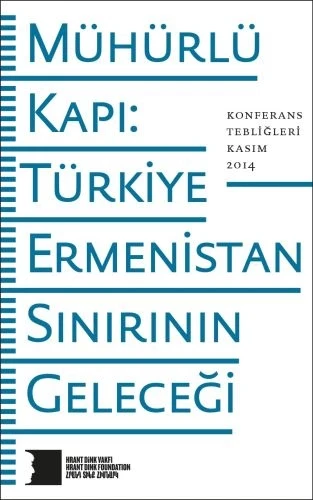 Mühürlü Kapı: Türkiye-Ermenistan Sınırının Geleceği ürün görseli