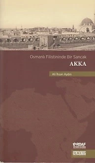 Osmanlı Filistininde Bir Sancak Akka ürün görseli