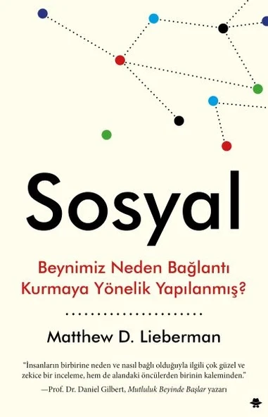 Sosyal - Beynimiz Neden Bağlantı Kurmaya Yönelik Yapılanmış? ürün görseli