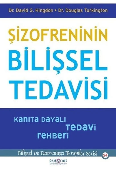 Şizofreninin Bilişsel Tedavisi - Kanıta Dayalı Tedavi Rehberi-Bilişsel Davranışçı Terapiler Serisi24 ürün görseli