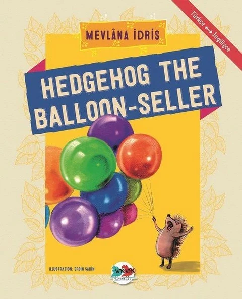 Hedgehog The Balloon-Seller - Türkçe İngilizce ürün görseli