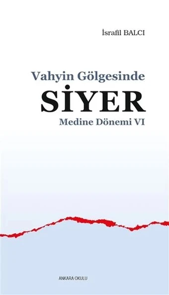 Medine Dönemi 6 - Vahyin Gölgesinde Siyer ürün görseli