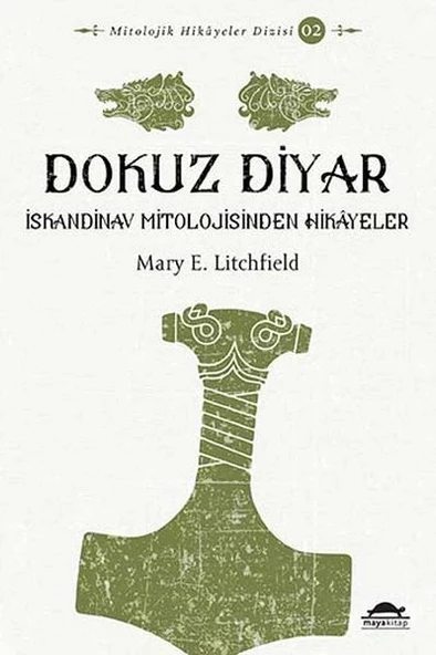Dokuz Diyar - İskandinav Mitolojisinden Hikâyeler - Mitolojik Hikâyeler Dizisi 2 ürün görseli