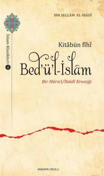Kitabün Fihi Bedül-İslam - Bir Harici / İbadi Kroniği ürün görseli