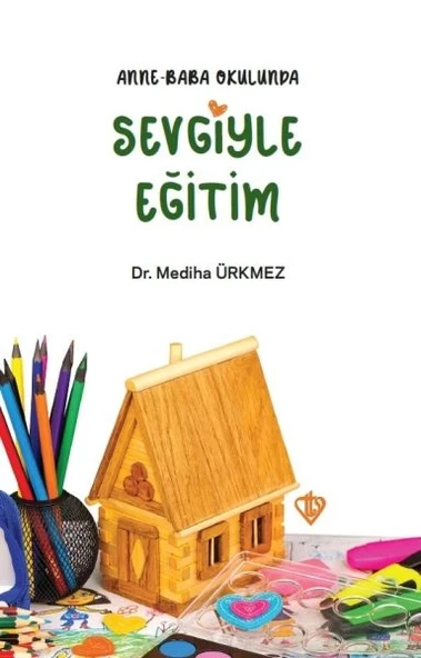 Anne Baba Okulunda Sevgiyle Eğitim ürün görseli