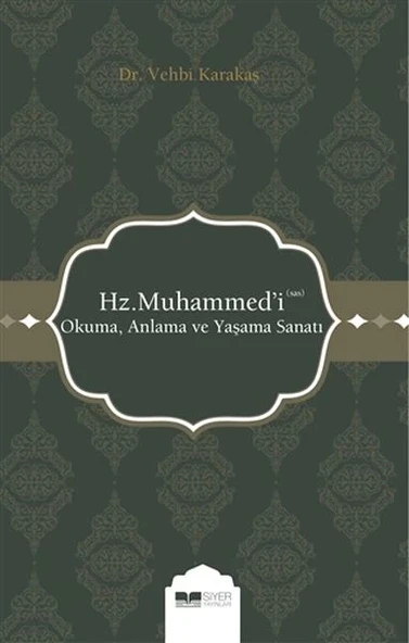 Hz. Muhammed'i (s.a.s) Okuma Anlama ve Yaşama Sanatı ürün görseli