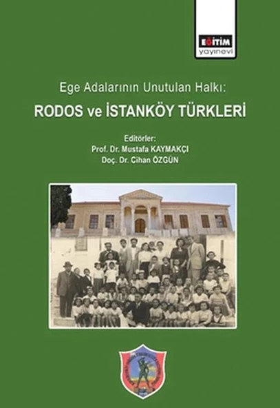 Ege Adalarının Unutulan Halkı: Rodos ve İstanköy Türkleri ürün görseli
