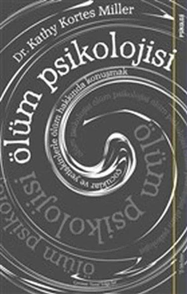 Ölüm Psikolojisi - Çocuklar ve Yetişkinlerle Ölüm Hakkında Konuşmak ürün görseli