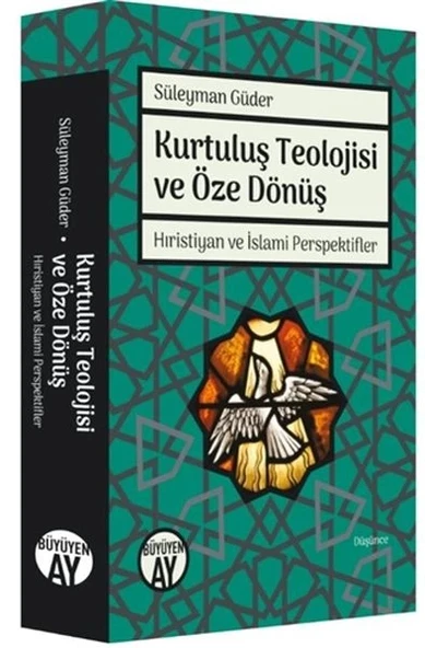 Kurtuluş Teolojisi ve Öze Dönüş ürün görseli