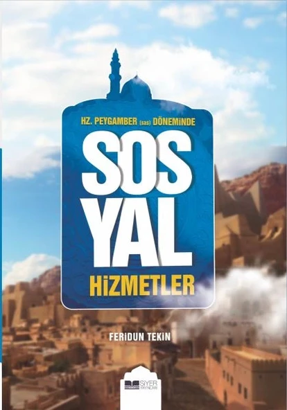 Hz.Peygamber (Sas) Döneminde Sosyal Hizmetler ürün görseli