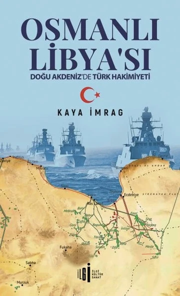 Osmanlı Libyası - Doğu Akdenizde Türk Hakimiyeti ürün görseli