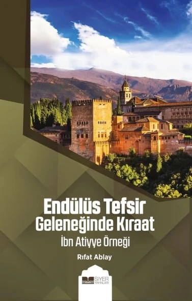 Endülüs Tefsir Geleneğinde Kıraat ürün görseli