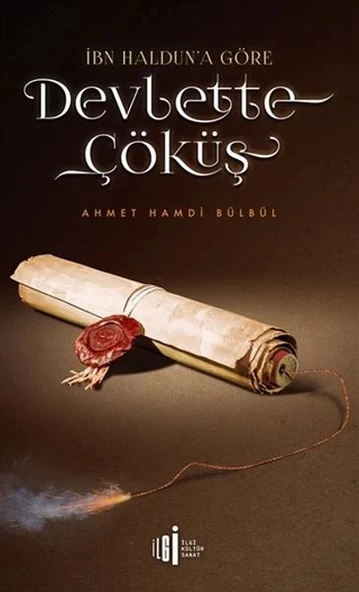 İbn Halduna Göre Devlette Çöküş ürün görseli