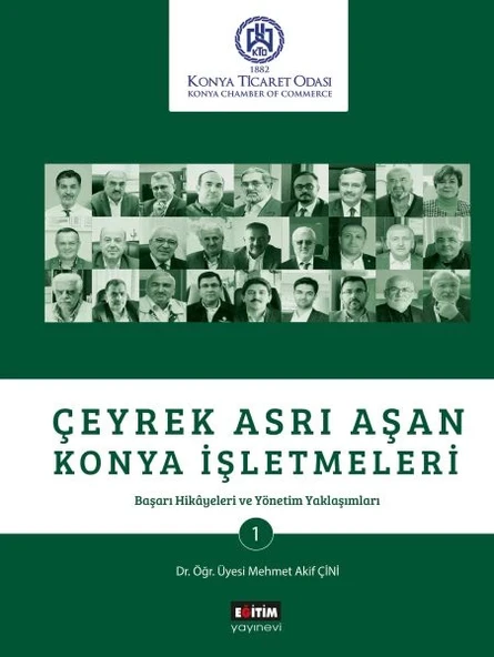 Çeyrek Asrı Aşan Konya İşletmeleri - Başarı Hikayeleri ve Yönetim Yaklaşımları ürün görseli
