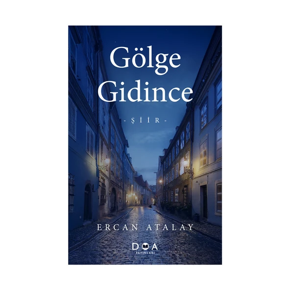 Gölge Gidince - 2