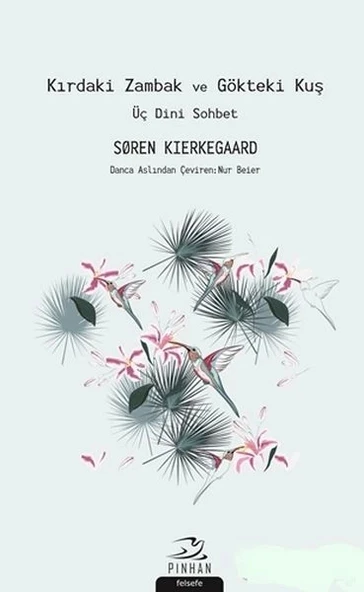Kırdaki Zambak ve Gökteki Kuş - Üç Dini Sohbet ürün görseli