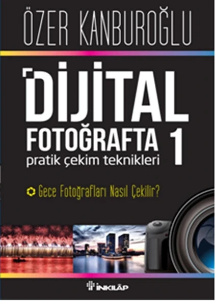 Dijital Fotoğrafta Pratik Çekim Teknikleri 1 ürün görseli